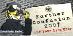A mysterious female cheetah secret agent working for the Office of Strategic Services slyly glances over her shoulder at you, while a secret message encoded with a German M3 Navy Engima code machine repeats in the background.  This was the official convention badge art for the 2007 Further Confusion furry convention.