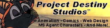 Click Here to go to the Project Destiny Studios Website!